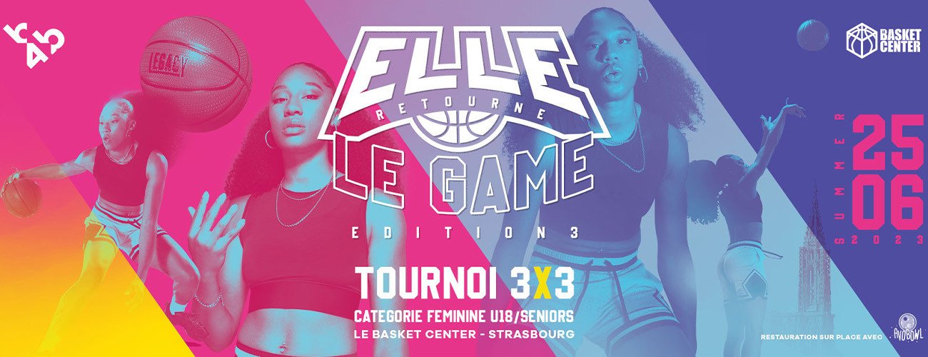 Elle retourne le Game : le tournoi de basket 100% féminin est de retour à Strasbourg pour une troisième édition